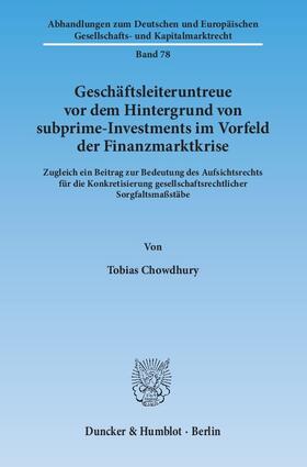Chowdhury | Geschäftsleiteruntreue vor dem Hintergrund von subprime-Investments im Vorfeld der Finanzmarktkrise | Buch | 978-3-428-14245-3 | sack.de