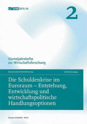  Die Schuldenkrise im Euroraum - Entstehung, Entwicklung und wirtschaftspolitische Handlungsoptionen. | Buch |  Sack Fachmedien