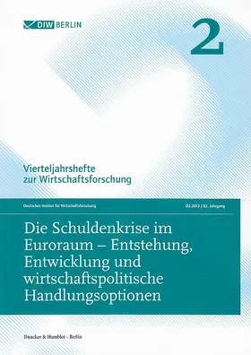  Die Schuldenkrise im Euroraum – Entstehung, Entwicklung und wirtschaftspolitische Handlungsoptionen | Buch |  Sack Fachmedien