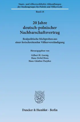 Gornig / Horn / Parplies |  20 Jahre deutsch-polnischer Nachbarschaftsvertrag | Buch |  Sack Fachmedien