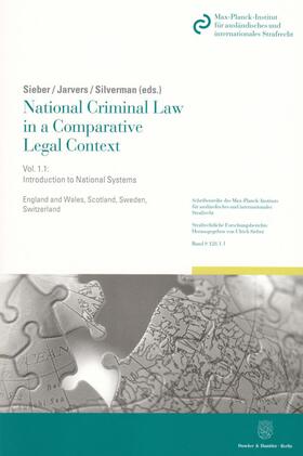 Sieber / Jarvers / Silverman | National Criminal Law in a Comparative Legal Context | Buch | 978-3-428-14261-3 | sack.de