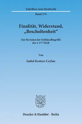 Kratzer-Ceylan |  Finalität, Widerstand, "Bescholtenheit". | Buch |  Sack Fachmedien