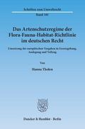 Tholen |  Das Artenschutzregime der Flora-Fauna-Habitat-Richtlinie im deutschen Recht | Buch |  Sack Fachmedien
