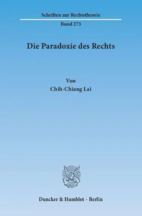 Lai |  Die Paradoxie des Rechts | Buch |  Sack Fachmedien