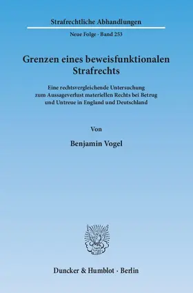 Vogel |  Grenzen eines beweisfunktionalen Strafrechts | Buch |  Sack Fachmedien
