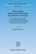 Bamberger |  Nachamtliche Tätigkeitsbeschränkungen für politische Amtsträger | Buch |  Sack Fachmedien