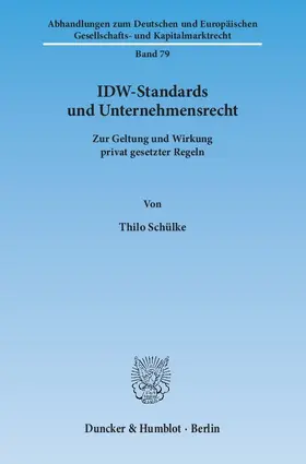 Schülke |  IDW-Standards und Unternehmensrecht | Buch |  Sack Fachmedien