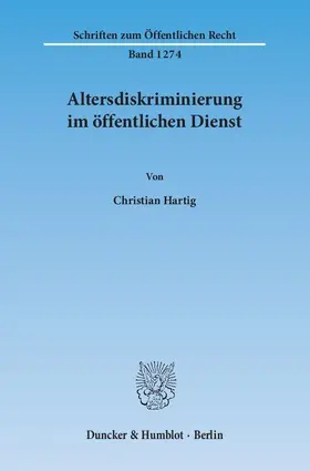 Hartig |  Altersdiskriminierung im öffentlichen Dienst | Buch |  Sack Fachmedien