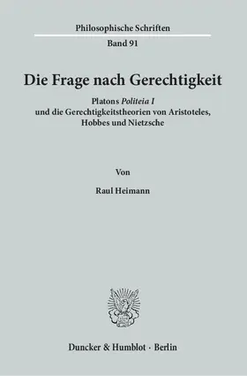Heimann |  Die Frage nach Gerechtigkeit. | Buch |  Sack Fachmedien
