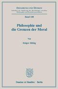 Hilbig |  Philosophie und die Grenzen der Moral | Buch |  Sack Fachmedien