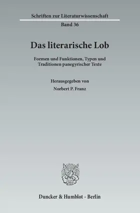 Franz |  Das literarische Lob. | Buch |  Sack Fachmedien