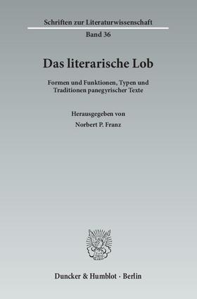 Franz | Das literarische Lob | Buch | 978-3-428-14379-5 | sack.de