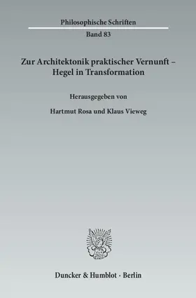 Rosa / Vieweg |  Zur Architektonik praktischer Vernunft – Hegel in Transformation | Buch |  Sack Fachmedien