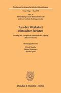 Manthe / Nishimura / Igimi |  Aus der Werkstatt römischer Juristen | Buch |  Sack Fachmedien