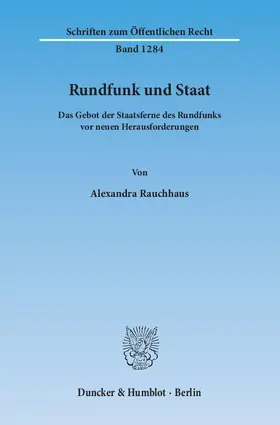 Rauchhaus |  Rundfunk und Staat | Buch |  Sack Fachmedien