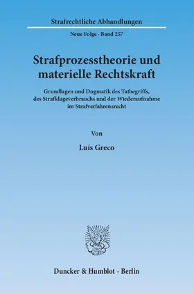 Greco |  Strafprozesstheorie und materielle Rechtskraft | Buch |  Sack Fachmedien