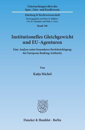 Michel | Institutionelles Gleichgewicht und EU-Agenturen | Buch | 978-3-428-14467-9 | sack.de