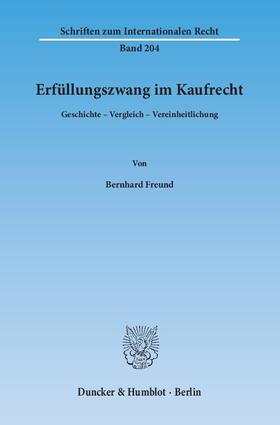 Freund | Erfüllungszwang im Kaufrecht | Buch | 978-3-428-14475-4 | sack.de