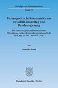 Brand |  Europapolitische Kommunikation zwischen Bundestag und Bundesregierung | Buch |  Sack Fachmedien