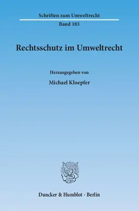 Kloepfer |  Rechtsschutz im Umweltrecht | Buch |  Sack Fachmedien