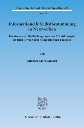 Maisch |  Informationelle Selbstbestimmung in Netzwerken | Buch |  Sack Fachmedien
