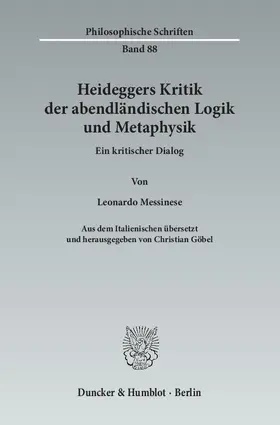 Messinese / Göbel |  Heideggers Kritik der abendländischen Logik und Metaphysik | Buch |  Sack Fachmedien