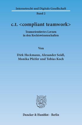 Heckmann / Seidl / Pfeifer | c.t. <compliant teamwork> | Buch | 978-3-428-14522-5 | sack.de