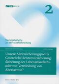  Vierteljahrshefte zur Wirtschaftsforschung. Heft 2, 83. Jahrgang (2014). Unsere Alterssicherungspolitik | Buch |  Sack Fachmedien