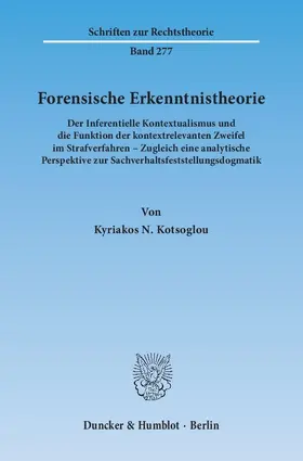 Kotsoglou |  Forensische Erkenntnistheorie | Buch |  Sack Fachmedien