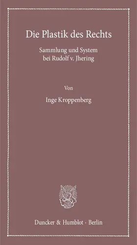 Kroppenberg |  Die Plastik des Rechts | Buch |  Sack Fachmedien