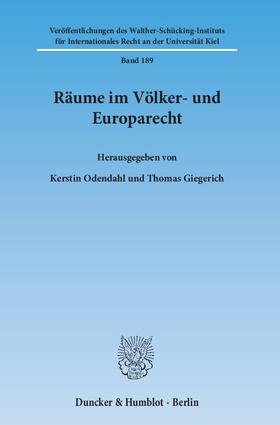 Odendahl / Giegerich | Räume im Völker- und Europarecht | Buch | sack.de