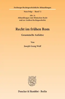 Wolf |  Recht im frühen Rom | Buch |  Sack Fachmedien