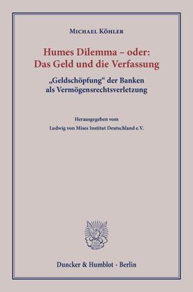 Köhler | Humes Dilemma - oder: Das Geld und die Verfassung | Buch | 978-3-428-14606-2 | sack.de