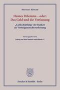Köhler |  Humes Dilemma - oder: Das Geld und die Verfassung | Buch |  Sack Fachmedien