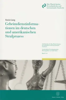 Lang |  Geheimdienstinformationen im deutschen und amerikanischen Strafprozess | Buch |  Sack Fachmedien