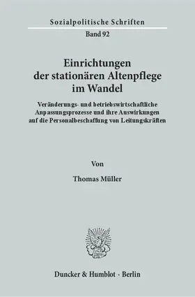 Müller |  Einrichtungen der stationären Altenpflege im Wandel | Buch |  Sack Fachmedien