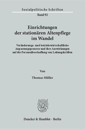 Müller | Einrichtungen der stationären Altenpflege im Wandel | Buch | sack.de