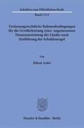 Aydin |  Verfassungsrechtliche Rahmenbedingungen für die Gewährleistung einer angemessenen Finanzausstattung der Länder nach Einführung der Schuldenregel | Buch |  Sack Fachmedien