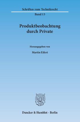 Eifert | Produktbeobachtung durch Private | Buch | 978-3-428-14718-2 | sack.de