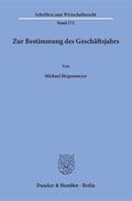 Jürgenmeyer |  Zur Bestimmung des Geschäftsjahrs | Buch |  Sack Fachmedien