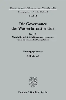 Gawel | Die Governance der Wasserinfrastruktur | Buch | 978-3-428-14778-6 | www.sack.de