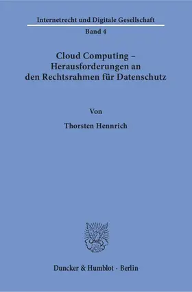 Hennrich |  Cloud Computing – Herausforderungen an den Rechtsrahmen für Datenschutz | Buch |  Sack Fachmedien