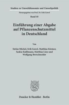 Möckel / Gawel / Kästner |  Möckel, S: Einführung einer Abgabe auf Pflanzenschutzmittel | Buch |  Sack Fachmedien