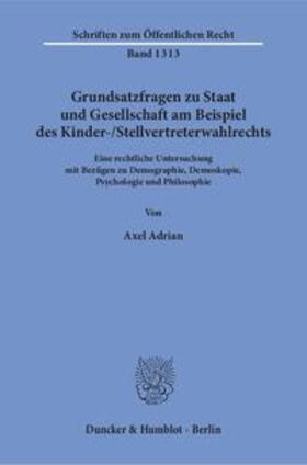 Adrian |  Adrian, A: Grundsatzfragen zu Staat und Gesellschaft | Buch |  Sack Fachmedien