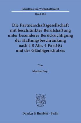 Suyr | Suyr, M: Partnerschaftsges. mit beschr. Berufshaftung | Buch | 978-3-428-14840-0 | sack.de