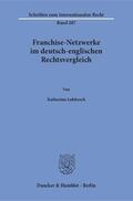 Lubitzsch |  Franchise-Netzwerke im deutsch-englischen Rechtsvergleich | Buch |  Sack Fachmedien