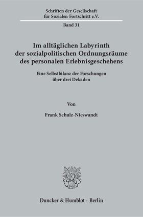 Schulz-Nieswandt | Schulz-Nieswandt, F: Im alltäglichen Labyrinth | Buch | 978-3-428-14913-1 | sack.de