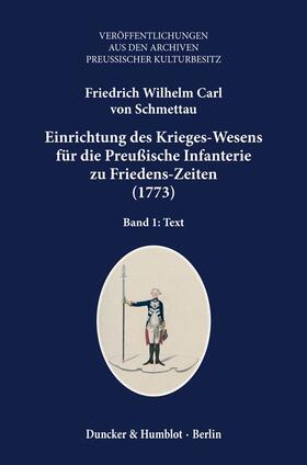 Schmettau |  Schmettau, F: Einrichtung des Krieges-Wesens/ 2 Bde | Buch |  Sack Fachmedien