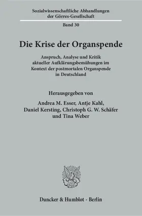 Esser / Kahl / Kersting |  Die Krise der Organspende | Buch |  Sack Fachmedien