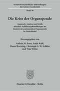 Esser / Kahl / Kersting |  Die Krise der Organspende. | Buch |  Sack Fachmedien
